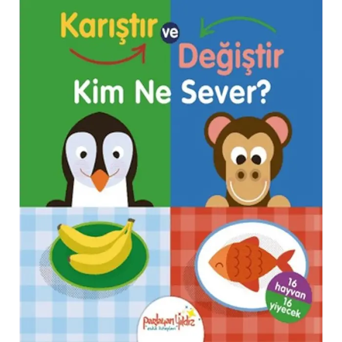 Karıştır ve Değiştir Kim Ne Sever?