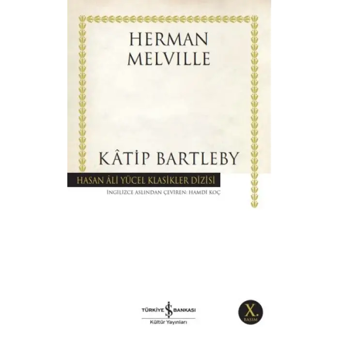 Katip Bartleby - Hasan Ali Yücel Klasikleri
