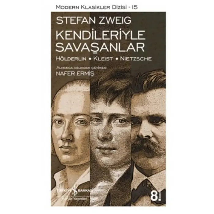 Kendileriyle Saşanlar (Hölderlin - Kleist - Nietzsche) - Modern Klasikler Dizisi
