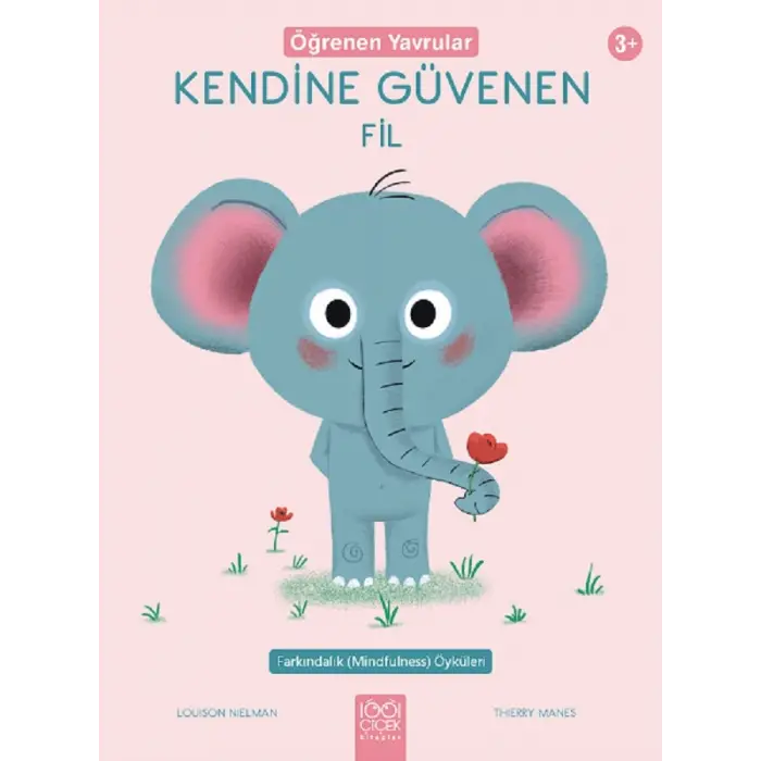 Kendine Güvenen Fil - Öğrenen Yrular