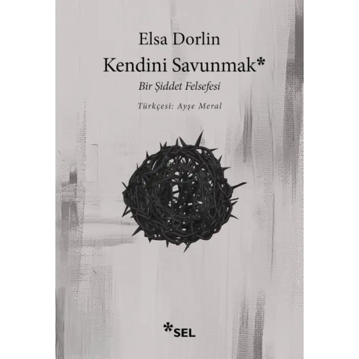 Kendini Sunmak: Bir Şiddet Felsefesi