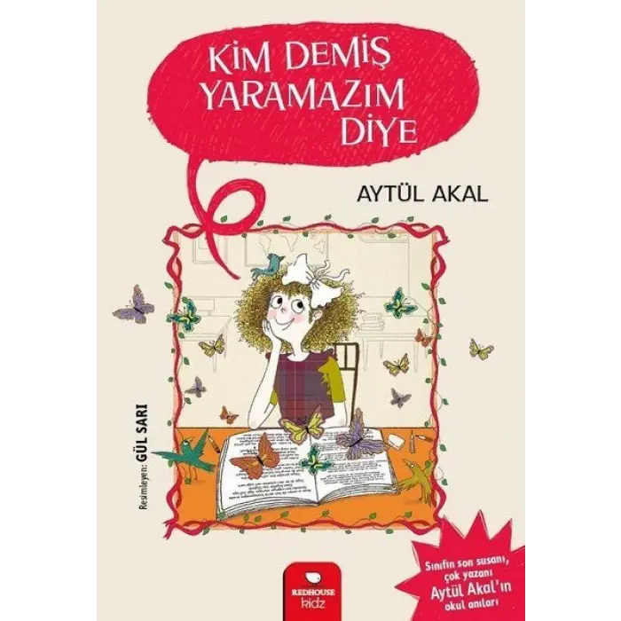 Kim Demiş mazım Diye