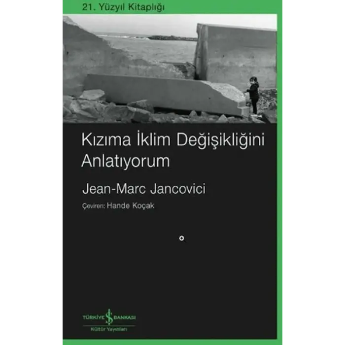 Kızıma İklim Değişikliğini Anlatıyorum