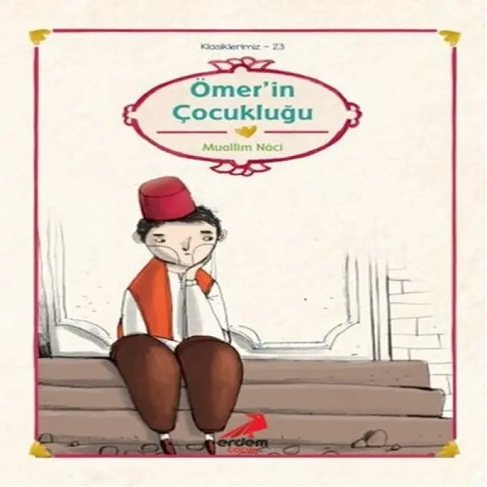 Klasiklerimiz 23 - Ömerin Çukluğu