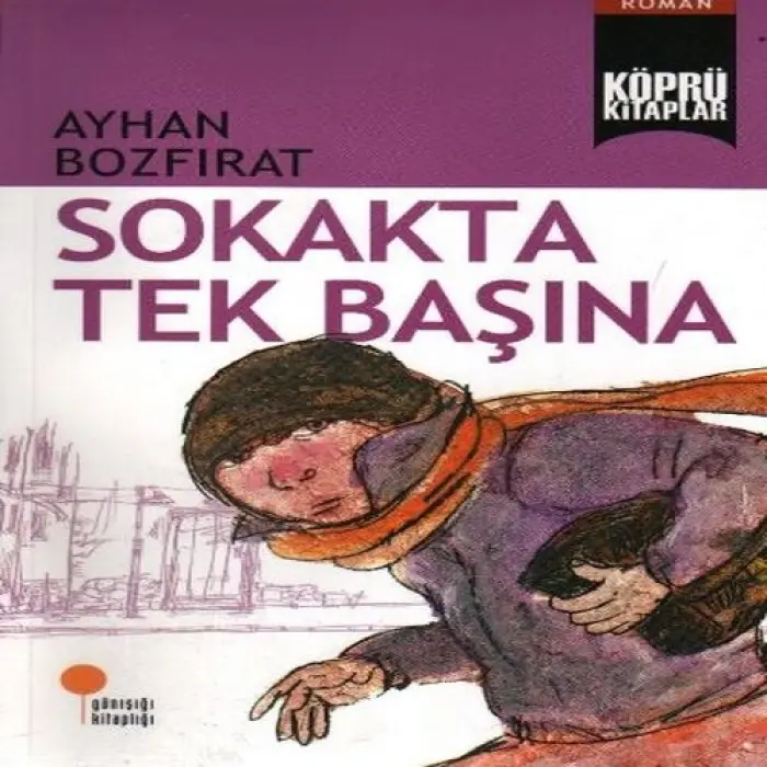 Köprü lar 2 - Sokakta Tek Başına