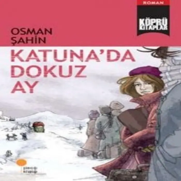 Köprü lar 5 - Katunada Dokuz Ay
