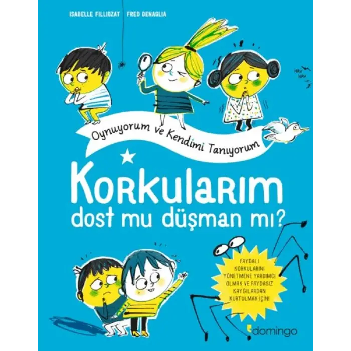 Korkularım Oynuyorum ve Kendimi Tanıyorum