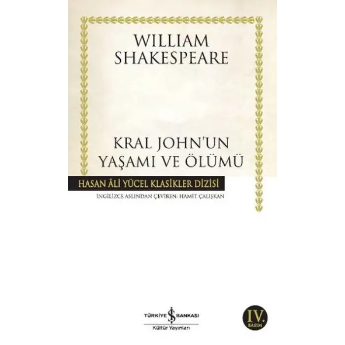 Kral Johnun Yaşamı ve Ölümü - Hasan Ali Yücel Klasikleri