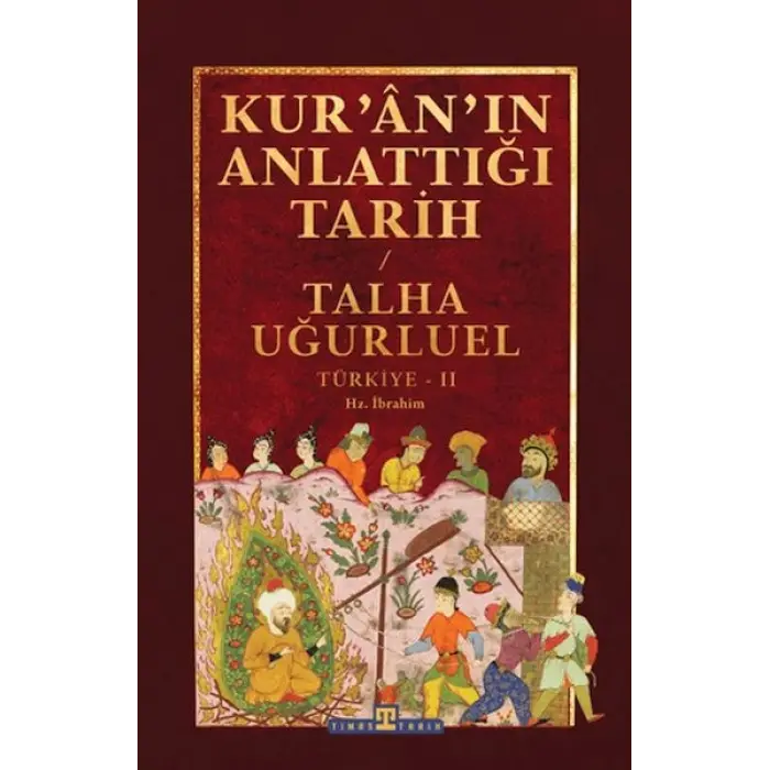 Kuranın Anlattığı Tarih: Türkiye 2