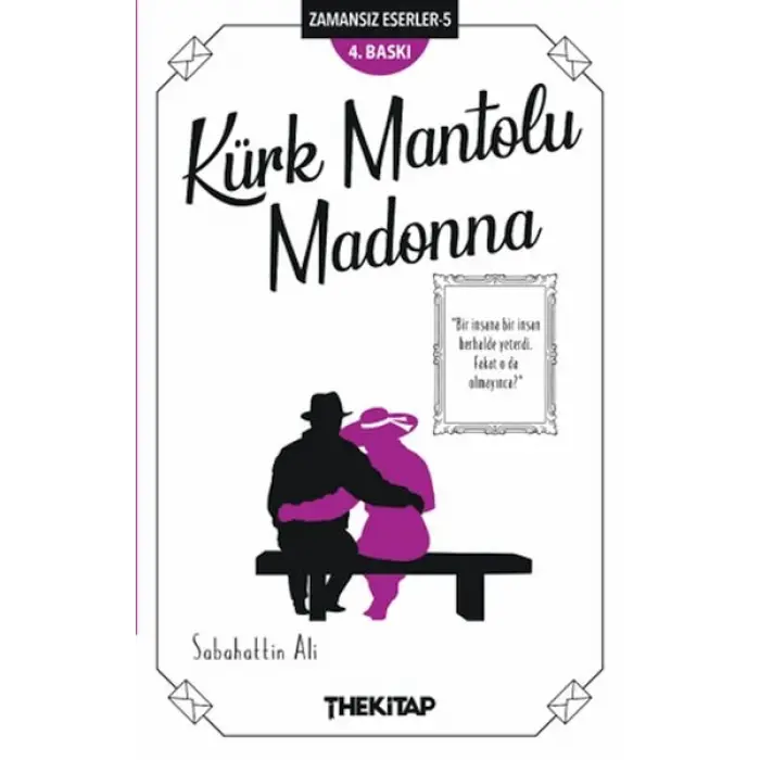 Kürk Mantolu Madonna - Zamansız Eserler -5