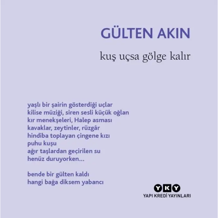 Kuş Uçsa Göe Kalır