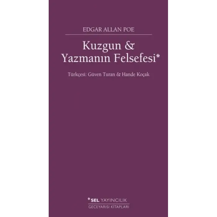 Kuzgun ve Yazmanın Felsefesi