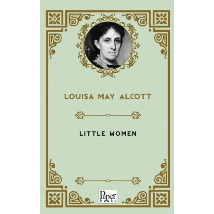 Little Women Louisa May Alcott Paper Books