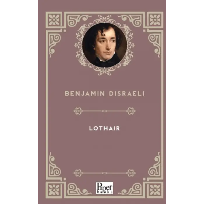 Lothair Benjamin Disraeli Paper Books