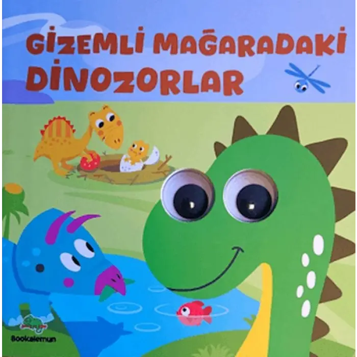 Mağaradaki Dinozorlar– Oynar Gözlü