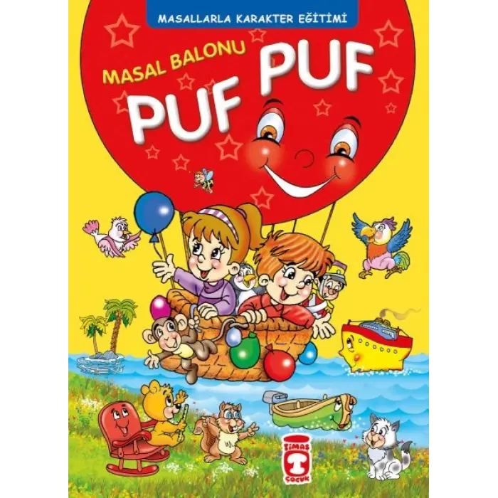 Masal Bnu Puf Puf -  Masallarla Karakter Eğitimi (Fleksi Cilt)