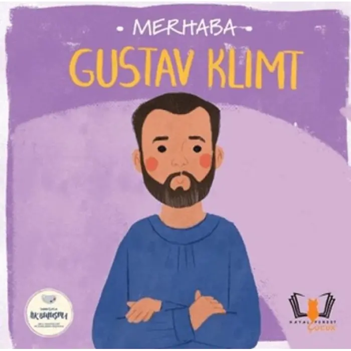 Merhaba Gust Klimit Sanatçıyla İlk Buluşma