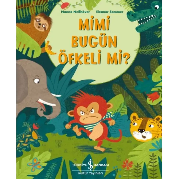 Mimi Bugün Öfkeli Mi?