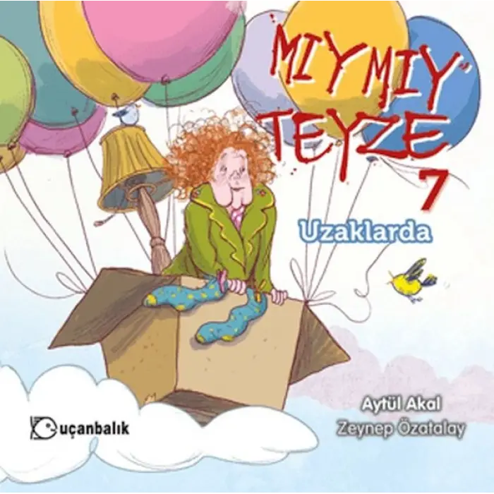 Mıymıy Teyze 7 - Uzaklarda