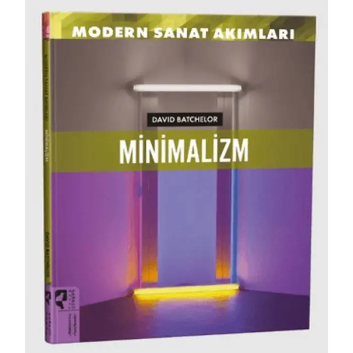 Modern Sanat Akımları: Minimalizm
