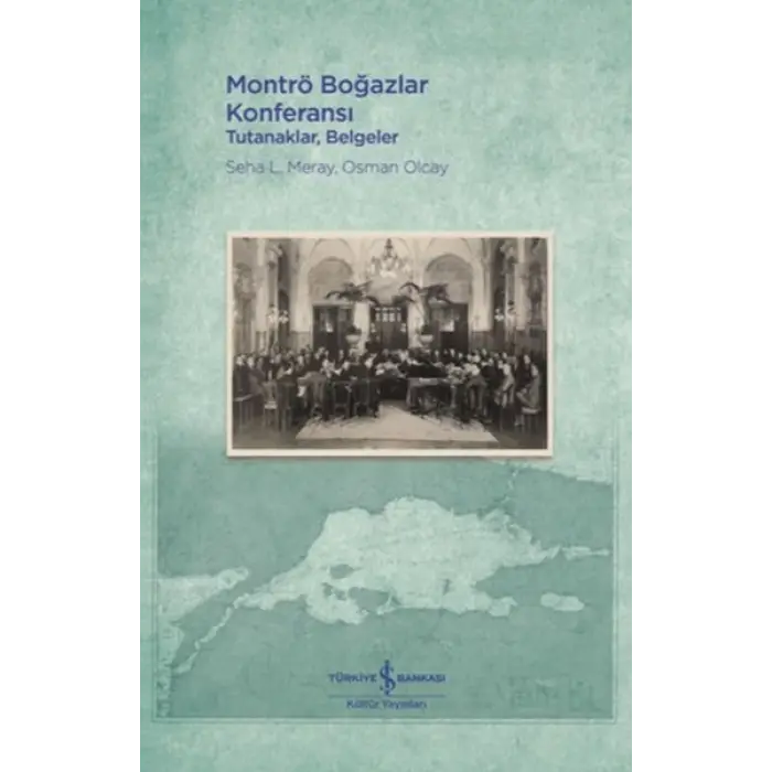 Montrö Boğazlar Konferansı - Tutanaklar, Beeler