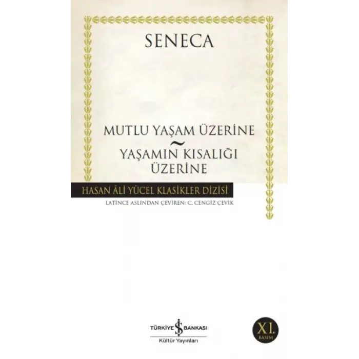 Mutluluk Yaşam Üzerine - Yaşamın Kısalığı Üzerine - Hasan Ali Yücel Klasikleri