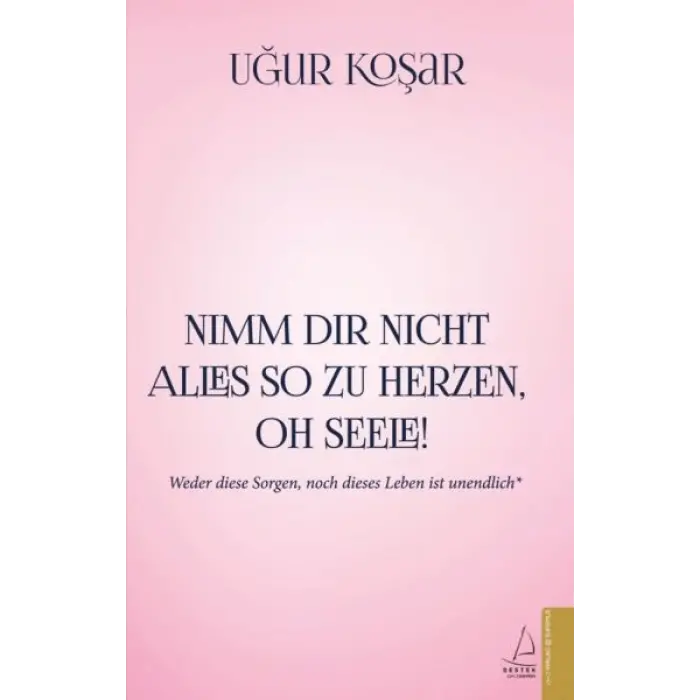 Nimm Dir Nicht Alles So Zu Herzen Oh Seele