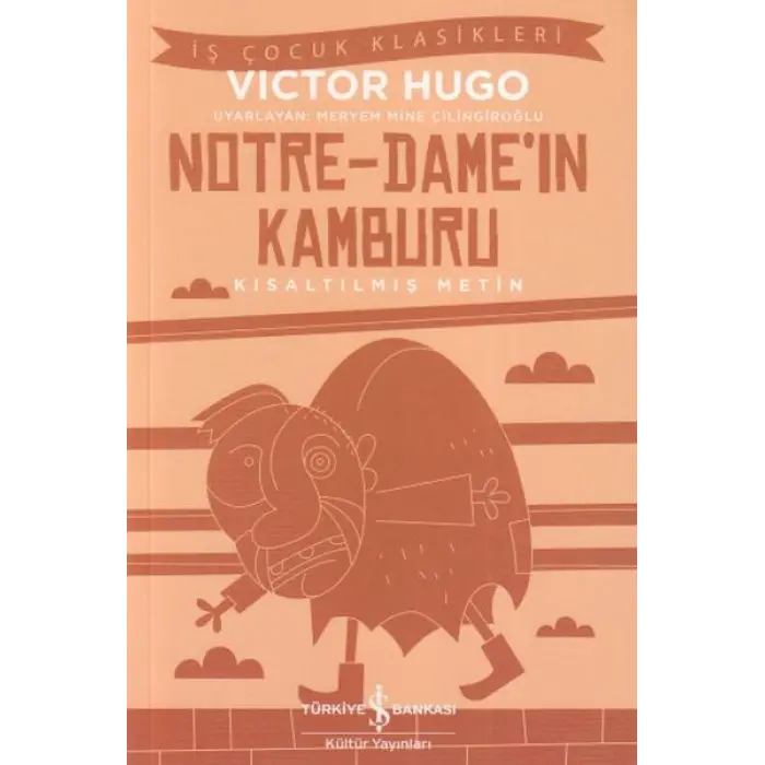 Notre - Damein Kamburu - İş Çuk Klasikleri