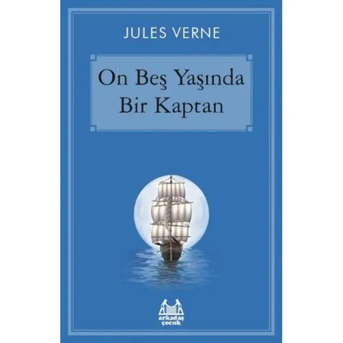 On Beş Yaşında Bir Kaptan
