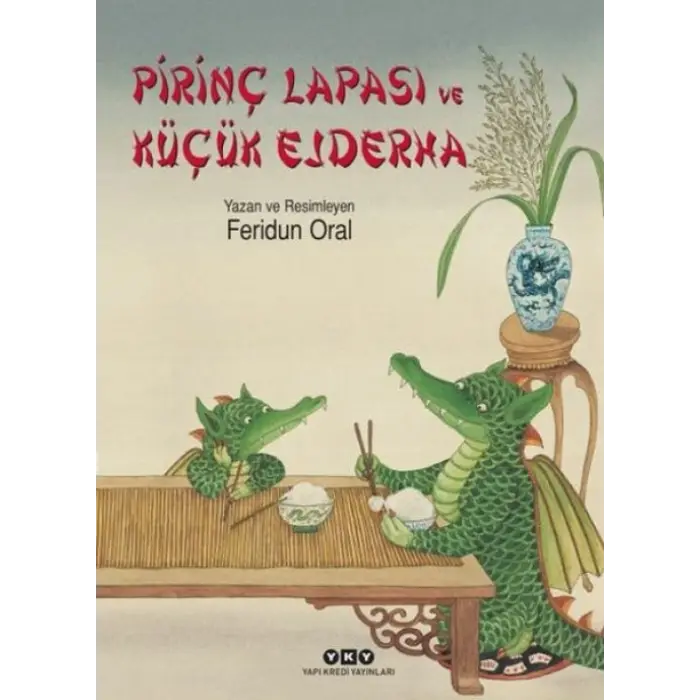 Pirinç Lapası ve Küçük Ejderha