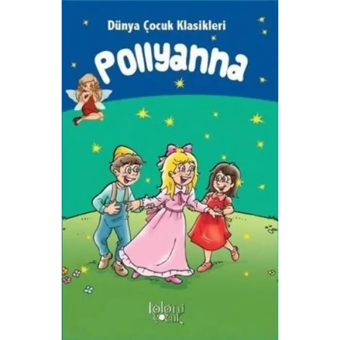 Pollyanna - Dünya Çuk Klasikleri