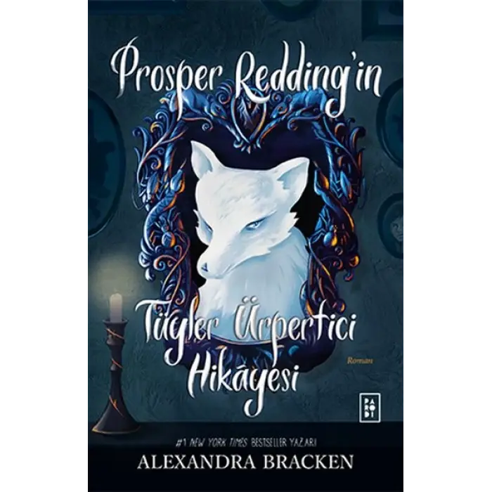 Prosper Redding’in Tüyler Ürpertici Hikâyesi