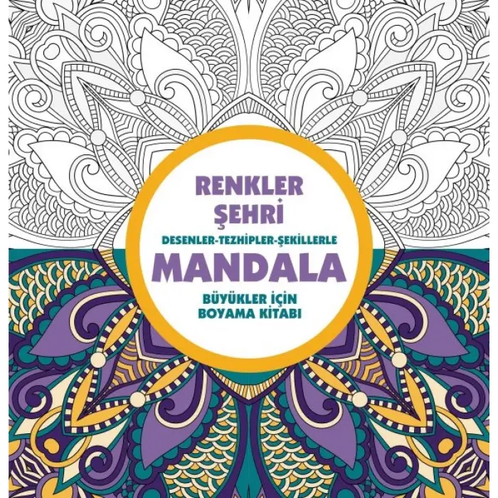 Renkler Şehri - Mandala (Büyükler İçin Boyama)