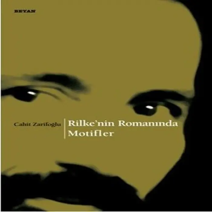 Rilkenin Romanında Motifler