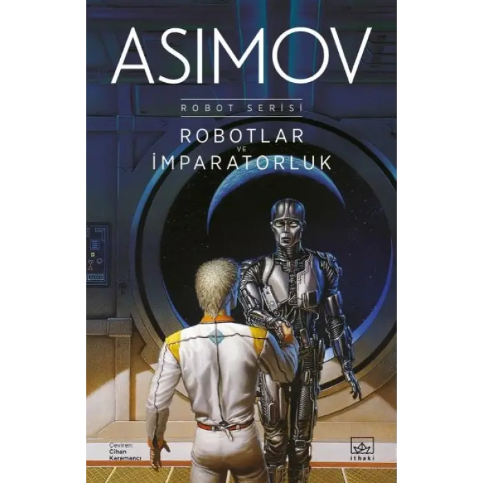 Robotlar ve İmparatorluk - Robot Serisi 4.