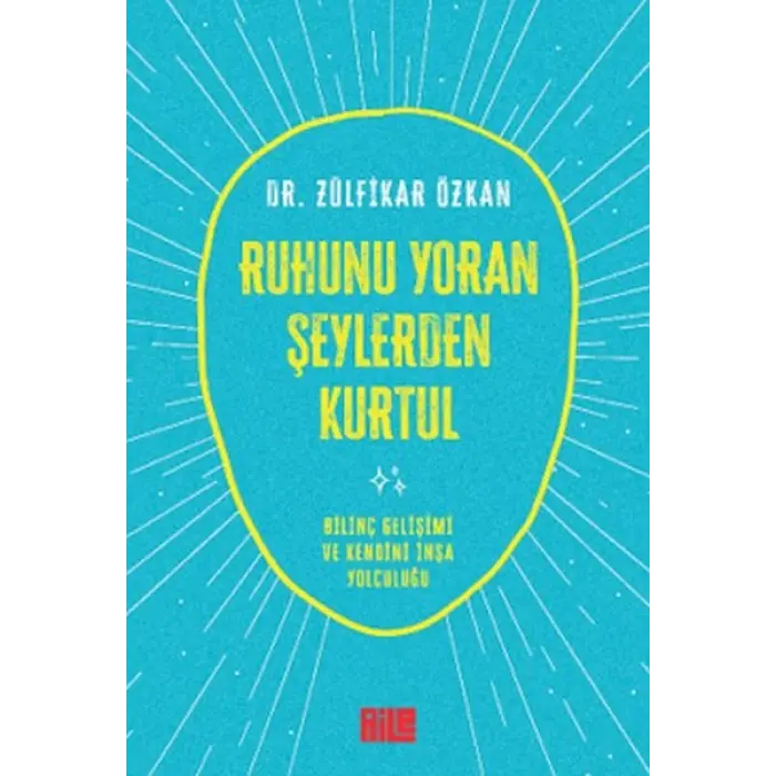 Ruhunu Yoran Şeylerden Kurtul