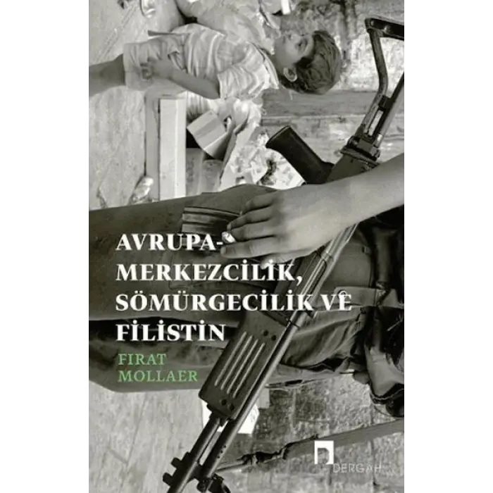 rupa-merkezcilik, Sömürgecilik ve Filistin