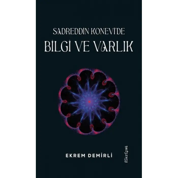 Sadrettin Konevide Bii ve Varlık