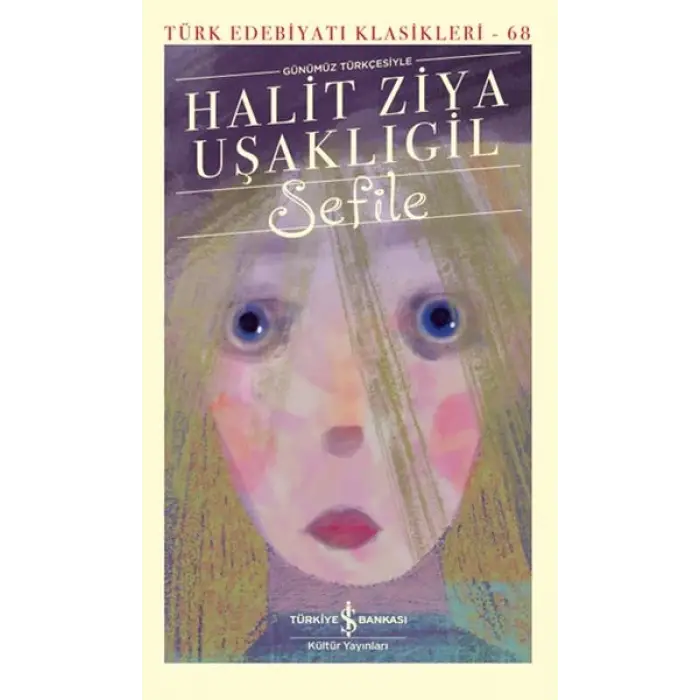 Sefile (Günümüz Türkçesiyle) - Türk Edebiyatı Klasikleri