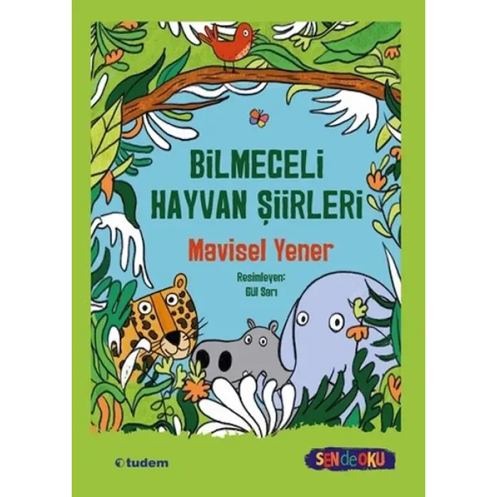 Sen De Oku- Bilmeceli Hayvan Şiirleri