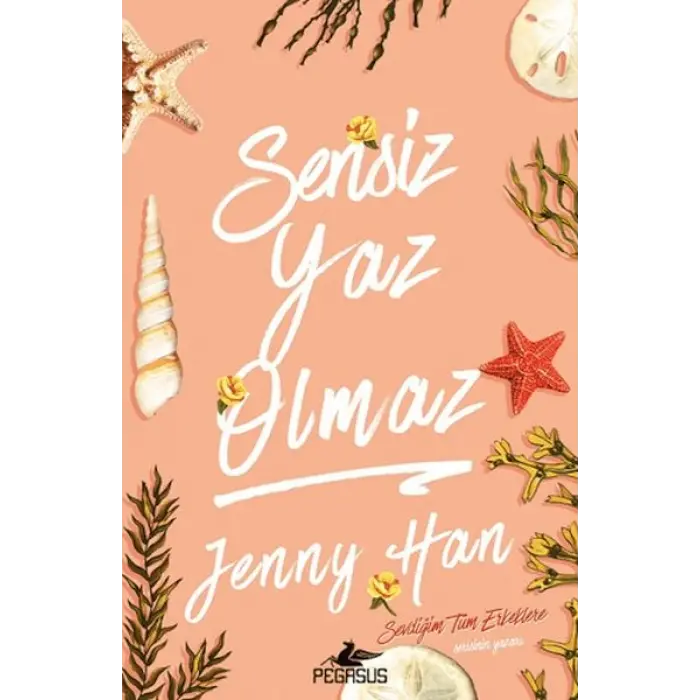 Sensiz Yaz Olmaz