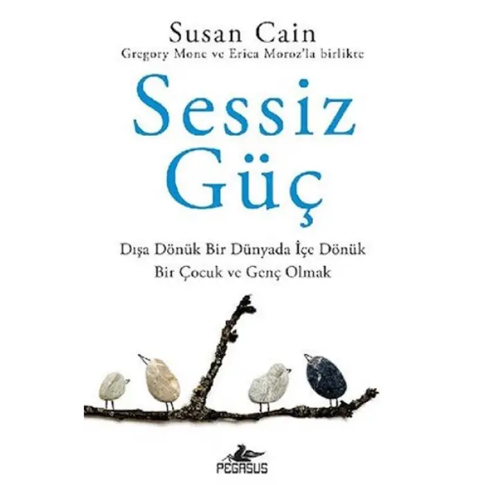 Sessiz Güç: Dışa Dönük Bir Dünyada İçe Dönük Bir Çuk Ve Genç Olmak