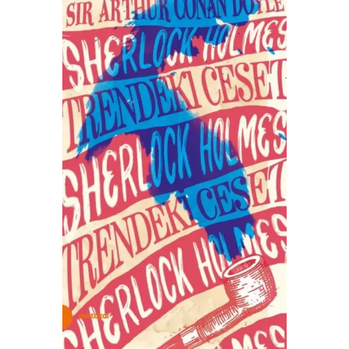 Sherlk Holmes 9 - Trendeki Ceset