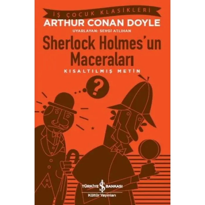 Sherlk Holmesun Maceraları (Kısaltılmış Metin)