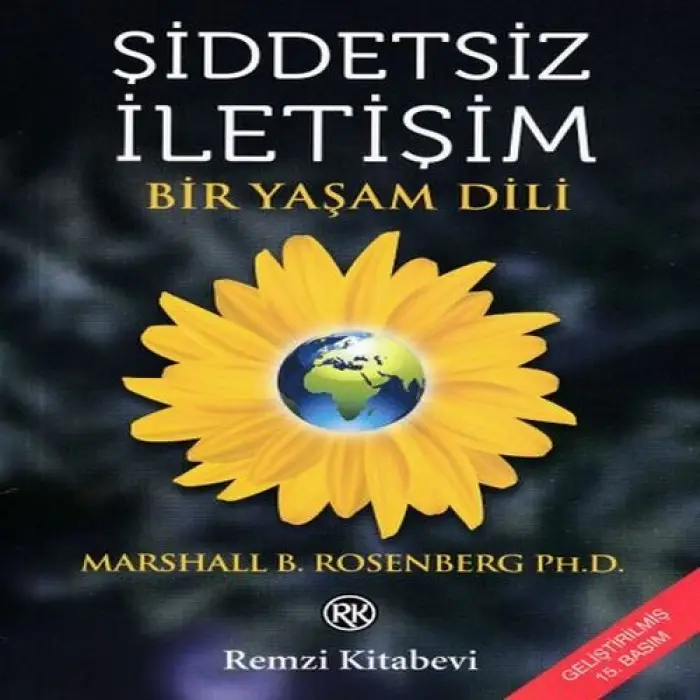 Şiddetsiz İletişim - Bir Yaşam Dili
