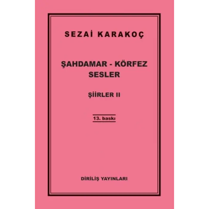 Şiirler 2 - Şahdamar - Körfez - Sesler