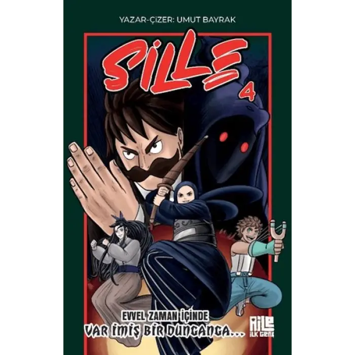 Sille 4 - Evvel Zaman İçinde Var İmiş Bir Dunganga