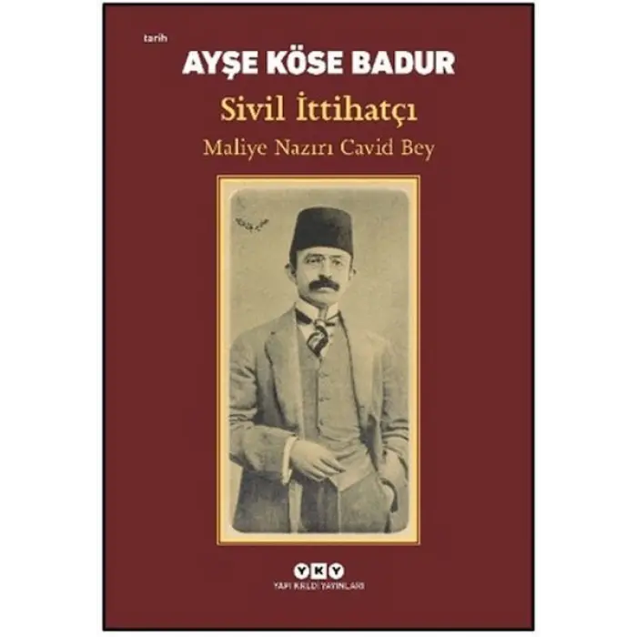 Sivil İttihatçı - Maliye Nazırı Cid Bey