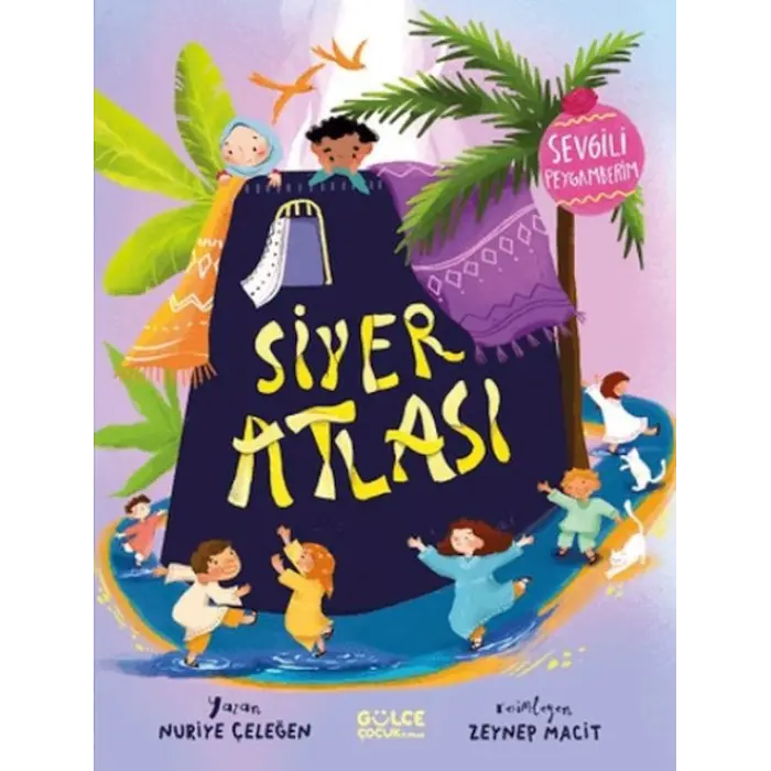 Siyer Atlası - Sevgili Peygamberim