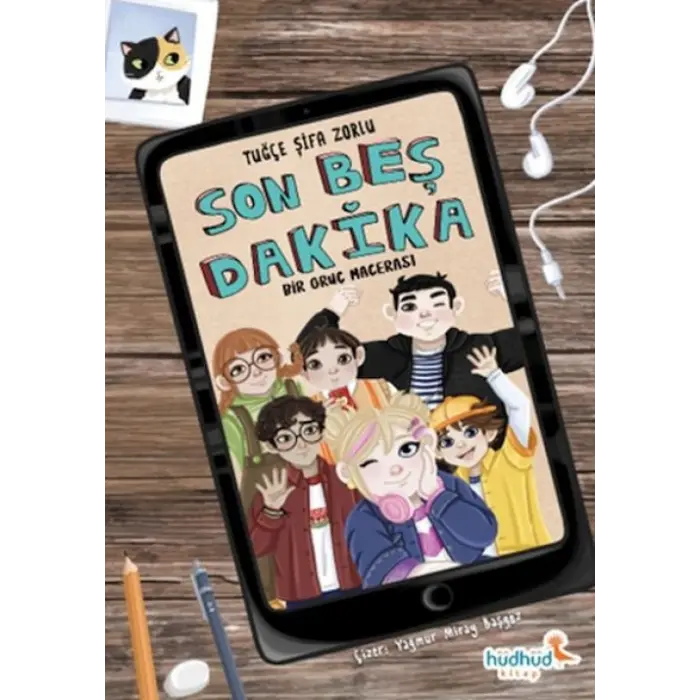 Son Beş Dakika – Bir Oruç Macerası